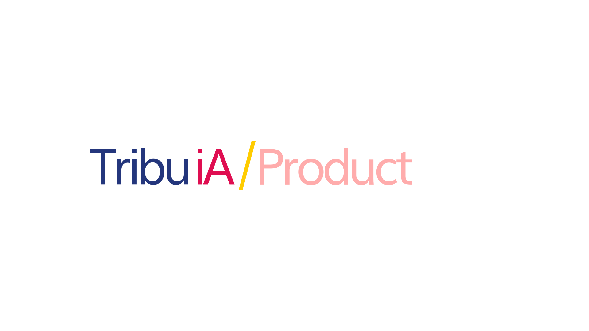 Tribu iA Product